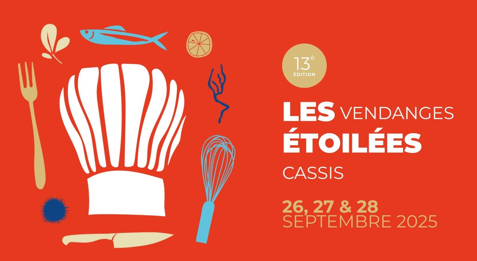 Les Vendanges étoilées les 26, 27 & 28 septembre 2025 sur le port de Cassis